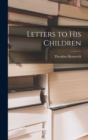 Letters to His Children - Book