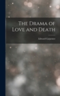 The Drama of Love and Death - Book