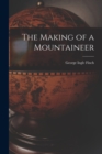 The Making of a Mountaineer - Book