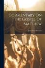 Commentary On The Gospel Of Matthew - Book