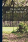 Journal of a Lady of Quality : Being the Narrative of a Journey From Scotland to the West Indies, Nor - Book
