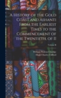 A History of the Gold Coast and Ashanti from the Earliest Times to the Commencement of the Twentieth, of II; Volume II - Book
