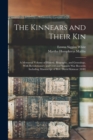 The Kinnears and Their kin; a Memorial Volume of History, Biography, and Genealogy, With Revolutionary and Civil and Spanish war Records; Including Manuscript of Rev. David Kinnear (1840) - Book