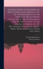 Ancient India As Described by Megasthenes and Arrian, a Tr. of the Fragments of the Indika of Megasthenes Collected by Dr. Schwanbeck and of the 1St Part of the Indika of Arrian, by J.W. Mccrindle. Wi - Book
