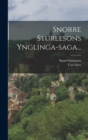 Snorre Sturlesons Ynglinga-saga... - Book