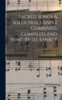 Sacred Songs & Solos Nos. 1 And 2 Combined. Compiled And Sung By I.d. Sankey - Book