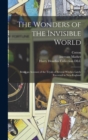 The Wonders of the Invisible World : Being an Account of the Tryals of Several Witches Lately Executed in New-England - Book