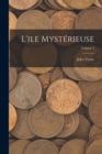 L'ile mysterieuse; Volume 3 - Book