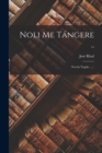 Noli Me Tangere .. : Novela Tagala ...... - Book