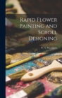 Rapid Flower Painting and Scroll Designing - Book