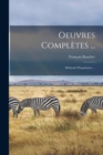 Oeuvres Completes ... : Methode D'equitation ... - Book