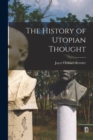 The History of Utopian Thought - Book