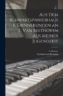 Aus dem Schwarzspanierhause. Erinnerungen an L. van Beethoven aus Meiner Jugendzeit - Book