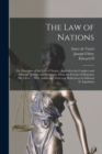 The law of Nations : Or, Principles of the law of Nature, Applied to the Conduct and Affairs of Nations and Soverigns, From the French of Monsieur de Vattel ... With Additional Notes and References by - Book