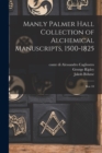 Manly Palmer Hall collection of alchemical manuscripts, 1500-1825 : Box 10 - Book