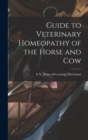 Guide to Veterinary Homeopathy of the Horse and Cow - Book