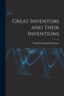 Great Inventors and Their Inventions - Book