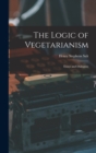 The Logic of Vegetarianism : Essays and Dialogues - Book