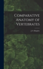 Comparative Anatomy of Vertebrates - Book