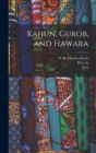 Kahun, Gurob, and Hawara - Book
