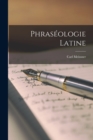 Phraseologie Latine - Book
