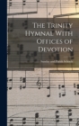 The Trinity Hymnal With Offices of Devotion - Book