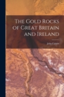 The Gold Rocks of Great Britain and Ireland - Book