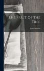 The Fruit of the Tree - Book