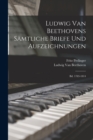 Ludwig Van Beethovens Samtliche Briefe Und Aufzeichnungen : Bd. 1783-1814 - Book