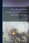 The Building Code of the City of New York - Book