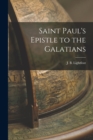 Saint Paul's Epistle to the Galatians - Book