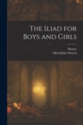 The Iliad for Boys and Girls - Book