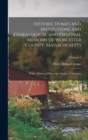 Historic Homes and Institutions and Genealogical and Personal Memoirs of Worcester County, Massachusetts : With a History of Worcester Society of Antiquity; Volume 2 - Book