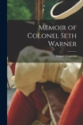 Memoir of Colonel Seth Warner - Book