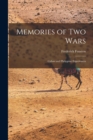 Memories of Two Wars : Cuban and Philippine Experiences - Book