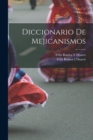 Diccionario De Mejicanismos - Book