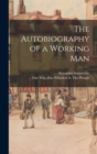 The Autobiography of a Working Man - Book