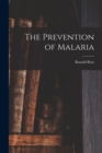 The Prevention of Malaria - Book