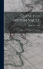 Quest for Bruton Vault : An American Williamsburg Happening - Book
