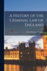 A History of the Criminal Law of England - Book