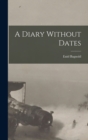 A Diary Without Dates - Book