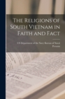 The Religions of South Vietnam in Faith and Fact - Book