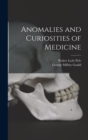 Anomalies and Curiosities of Medicine - Book