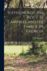 Sufferings of the Rev. T. G. Campbell and His Family, in Georgia - Book