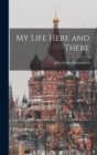 My Life Here and There - Book