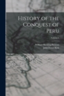 History of the Conquest of Peru; Volume 3 - Book