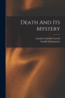 Death And Its Mystery - Book