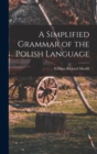 A Simplified Grammar of the Polish Language - Book