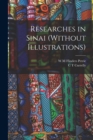 Researches in Sinai (Without illustrations) - Book