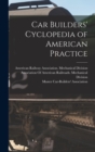 Car Builders' Cyclopedia of American Practice - Book